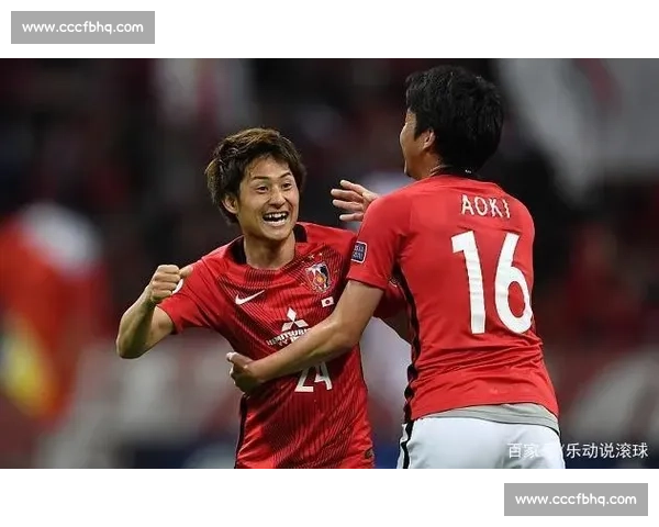 浦和红钻对阵鹿岛鹿角焦点之战牵动日职争冠格局关键时刻火星四溅